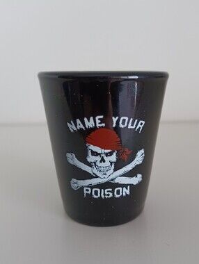 Name Your Poison Pirate Skull Myrtle Beach, SC Black Shot Glass Barware Travel‎